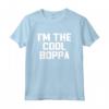 I'm The Cool Boppa - Funny Maglietta for Father's Day Grandpa - Love Fun Gag Pun Joke T-Shirt