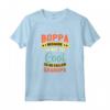 Boppa Because I'm Too Cool To Be Called Grandpa Father's Day Maglietta - Funny Gift for Dad