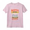 Boppa Because I'm Too Cool To Be Called Grandpa Father's Day Maglietta - Funny Gift for Dad