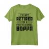 I'm Not Pensioned I'm A Professional Boppa - Maglietta divertente per la festa del papà - Ideale per pensionamento, Fathers Day, Compleanno