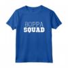 Boppa Squad Cool Funny Maglietta for Father's Day - Trendy Apparel with Sarcastic Quote