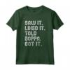 Saw It Liked It Told Boppa Got It Funny Girls Boys Kids Maglietta - Trendy Humorous Children's Apparel with Cool Quote