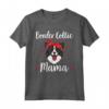 Orgogliosa Mamma di un Border Collie - Maglietta Divertente per Proprietari di Cani - Regalo Ideale per Amanti dei Border Collie