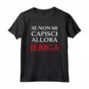 Se Non Mi Capisci Allora Jebiga Jugo Jugoslavia Serbia Maglietta - Regalo Balcanico per Compleanni e Natale - Orgoglio Macedone e Jugoslavo
