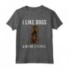 I Like Boykin Spaniel Dogs And Maybe 3 People - Maglietta Divertente per Amanti dei Cani - Regalo Ideale per Proprietari di Cane