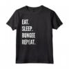 Eat Sleep Bungee Jumping Repeat - Maglietta Hobby per Amanti del Bungee Jumping - Ideale per Compleanno