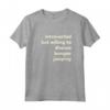 Introverted But Willing to Discuss Bungee Jumping - Personalized T-shirt for Bungee Jumping Lovers - Great Gift for Family - HapTiger Collection