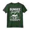 Divertente Bungee Jumping Amante Grafico - Bungee Jumping is my Therapy Maglietta per Uomini e Donne - Regalo Unico per Competizioni e Vita Quotidiana