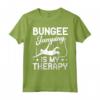 Divertente Bungee Jumping Amante Grafico - Bungee Jumping is my Therapy Maglietta per Uomini e Donne - Regalo Unico per Competizioni e Vita Quotidiana