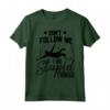 Divertente Bungee Jumping Lover Graphic Maglietta - Regalo Perfetto per Amanti del Bungee Jumping - Don't Follow Me I Do Stupid Things