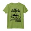 Divertente Bungee Jumping Lover Graphic Maglietta - Regalo Perfetto per Amanti del Bungee Jumping - Don't Follow Me I Do Stupid Things