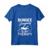 Donna Divertente Bungee Jumping Amante Grafico Uomini e Donne - Maglietta Bungee Jumping is my Therapy - Regalo Unico per Appassionati di Salto Elastico