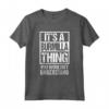 Funny Burmilla Breed Quote - It's A Burmilla Thing Cat Lover Maglietta - Ideal Gift for Burmilla Mom or Dad