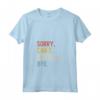 Sorry Can't Burmilla Bye - Maglietta Divertente per Amanti dei Gatti Burmilla - Ideale come Regalo per Festa del Papà, Festa della Mamma o Compleanno