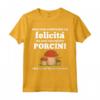 Funghi Porcini Divertente Micologo Fungaiolo Felicità Maglietta - Regalo Compleanno Natale Cacciatore di Funghi - Ideale per Passeggiate nel Bosco o in Montagna