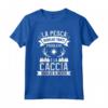 Divertente Idea Regalo Di Pesca E Caccia Per Un Pescatore Maglietta - Regalo Perfetto per Amanti dell'Outdoor