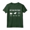 Divertente Beccaccia Caccia Cacciatore My Plan For Today Maglietta - T-shirt Caccia alla Beccaccia Grafica Originale