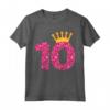 Queens Crow Happy Birthday - 10° Festa 10 Anni di Compleanno Maglietta per Bambine - Regalo Divertente per Compleanno con Regina Rosa e Numero 10