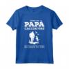 Citazione Divertente Padre Cacciatore - Maglietta per Cacciatori - Regalo Divertente per Papà Cacciatore