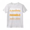 HapTiger - Nessuno è Perfetto ma Come Pizzaiòlo Ci Vado Molto Vicino - Maglietta Divertente per Appassionati della Pizza