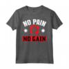 No Pain No Gain - Maglietta da Allenamento Gym - Regalo Ideale per Compleanno e Natale