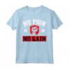 No Pain No Gain - Maglietta da Allenamento Gym - Regalo Ideale per Compleanno e Natale