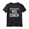 Funny Coaching Gift for Men - Repeat After Me Yes Coach Felpa con Cappuccio - Ideale per Allenatori e Giocatori di Calcio - Regalo Divertente per Appassionati di Calcio