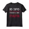 Maglietta Divertente Bambino - Regalo Tifoso Salernitana Papà - T-shirt Calcio con Frase Io Tifo Salernitana - Marca HapTiger