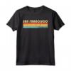San Francesco CA CALIFORNIA Divertente City Home Roots Retro anni '80 Maglietta - Regalo Personalizzato per Amanti di San Francisco USA