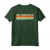 San Francesco CA CALIFORNIA Divertente City Home Roots Retro anni '80 Maglietta - Regalo Personalizzato per Amanti di San Francisco USA