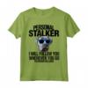 Cane Corso Dog Personal Stalker Ti seguirò Maglietta - Regalo per Amanti del Cane Corso - Acquista Online