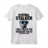 Cane Corso Dog Personal Stalker Ti seguirò Maglietta - Regalo per Amanti del Cane Corso - Acquista Online