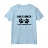 Dog Trainer I Speak Human & Dog - Maglietta Divertente per Proprietari di Cani - Ideale come Regalo per Addestratori di Cani