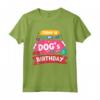 Today is My Dog's Birthday - Boy Dog Mom Women Pet Owner Gifts Maglietta - Fun Dog Birthday Shirt for Men & Women