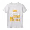 If Dad Can't Fix It No One Can - Maglietta divertente per la Festa del Papà - Regalo per Uomini Speciali