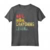 Madre Donne Divertente Regalo T-Shirt - Canyoning Legend Maglietta per Moglie e Mamma - Ideale per Regalo Unico o Vintage