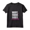 Donna Wife Mom Boss - Moglie Mamma Capo - Maglietta Divertente Regalo per Compleanno, Natale, o Giorno del Capo