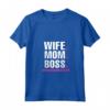 Donna Wife Mom Boss - Moglie Mamma Capo - Maglietta Divertente Regalo per Compleanno, Natale, o Giorno del Capo