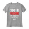 Sono In Pensione Ora L'unico Capo Che Ho È Mia Moglie - Maglietta Divertente per il Pensionamento - Ideale per Marito, Nonno, Papà o Collega