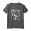 Bellissima Dal 1999 - Donne 24 Compleanno Anni - Maglietta Vintage Regalo Compleanno Donna