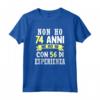 Regalo Divertente Non Ho 74 anni Di Compleanno Uomo Donna Maglietta - Edizione Limitata Vintage - Ideale per Feste e Compleanni
