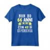 Regalo Divertente Non Ho 66 anni - Maglietta Vintage Compleanno Uomo Donna - Edizione Limitata - Idea Regalo per il 66° Compleanno