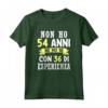 Regalo Divertente Non Ho 54 anni - Maglietta Uomo Donna Vintage Edizione Limitata - Idee Regalo Compleanno Festa della Mamma Natale