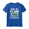 Regalo Divertente Non Ho Anni 60 Di Compleanno Uomo Donna Maglietta - Edizione Limitata Vintage - Ideale per Festa della Mamma, Compleanno, Natale