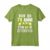 Regalo Divertente Non Ho 78 anni Di Compleanno - Edizione Limitata - Maglietta Vintage per Uomo e Donna - Idee Regalo per Feste e Occasioni Speciali
