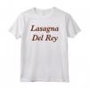 Lasagne Del Rey - Maglietta Divertente HapTiger per Halloween e Compleanni - Regalo Unico per Festività