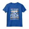 Sono l'orgoglioso padre di una Figlia Fantastica - Papà Maglietta Divertente per Compleanno, Natale e Festa del papà