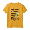 Nel caso la gente menta faccio un mojito - Maglietta divertente per Uomini di Famiglia - Ideale per Compleanni, Natale, Festa del Papà, Festa della Mamma