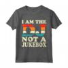 Lettore Musicale Divertente con Scritta 'I'm the DJ Not A Jukebox' - Maglietta Regalo per DJ - Ideale per Compleanni e Feste