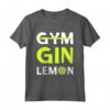 Palestra Gin Lemon Maglietta - Divertente e Sarcastica per Amanti dell'Alcool e delle Feste con Amici